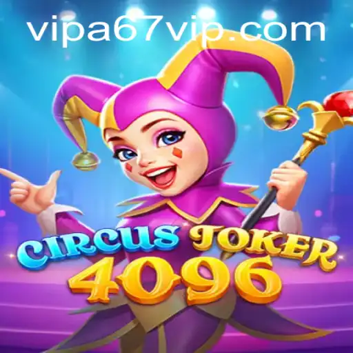 Exploring the World of CircusJoker4096: A Game of Strategy and Fun