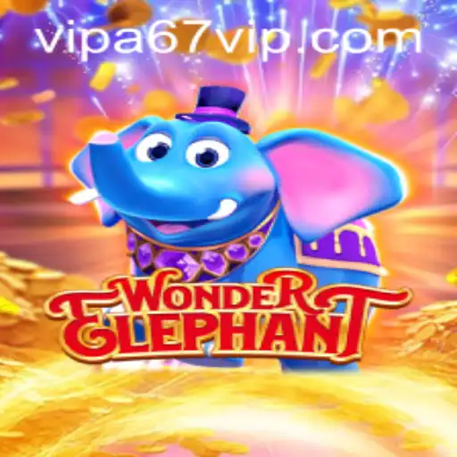 Discover the Thrill of WonderElephant: A67 VIP Edition