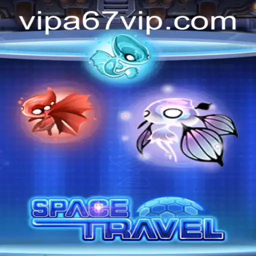 SpaceTravel: A Journey Beyond the Stars with A67 VIP Experience